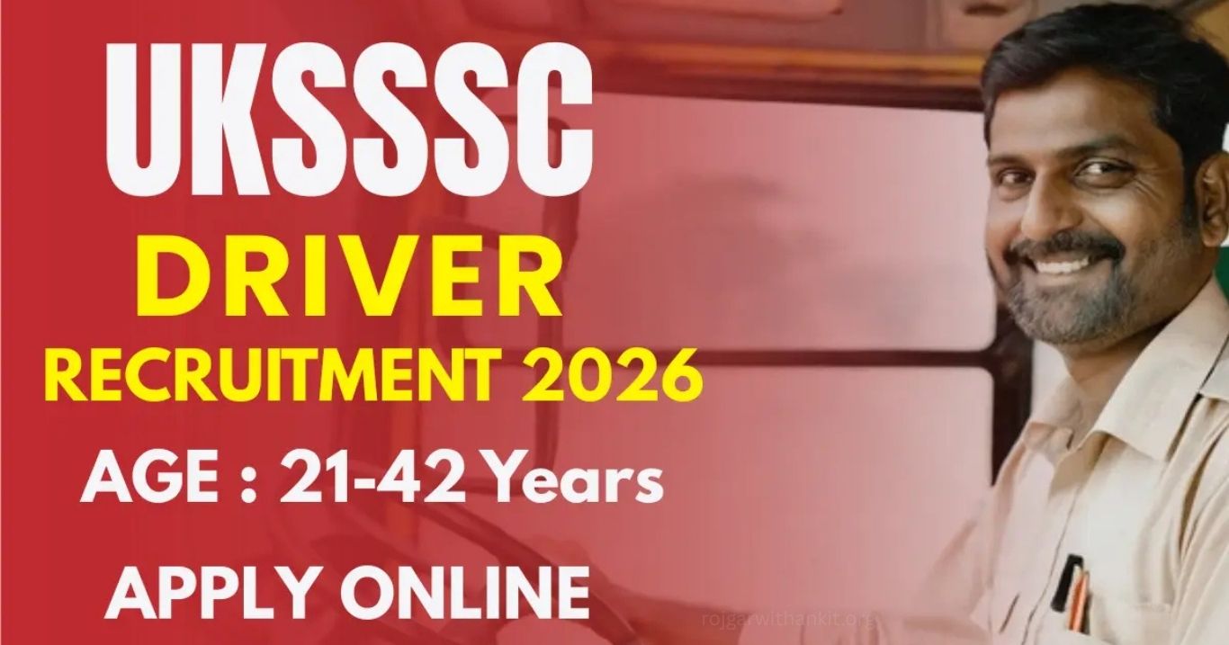UKSSSC Driver Recruitment 2026 Apply Online for Latest Vacancies