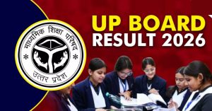 UP Board 2026 Setting New Standards in Timely Results and Exam Integrity