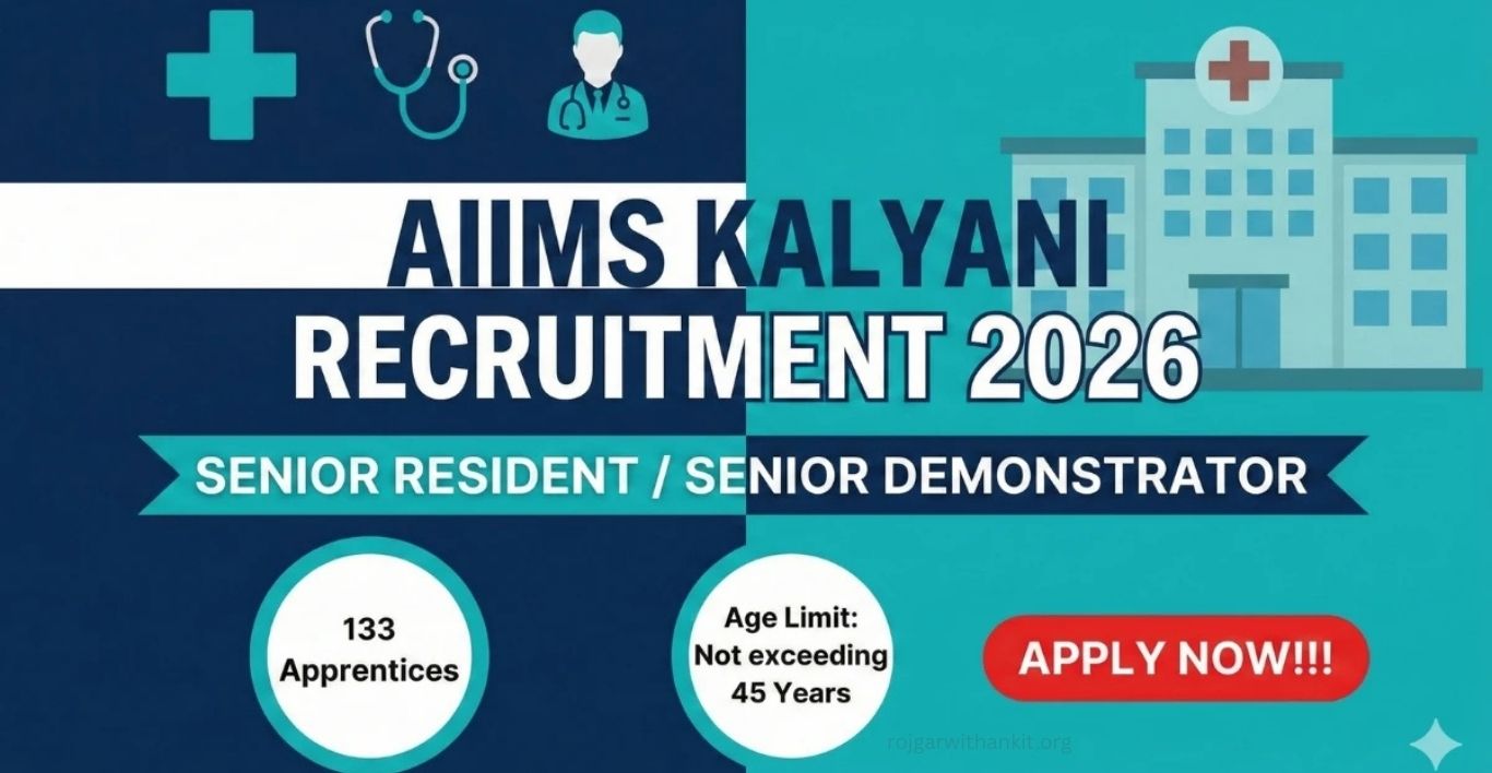 AIIMS Kalyani Senior Resident Recruitment 2026 Apply for 131 Posts