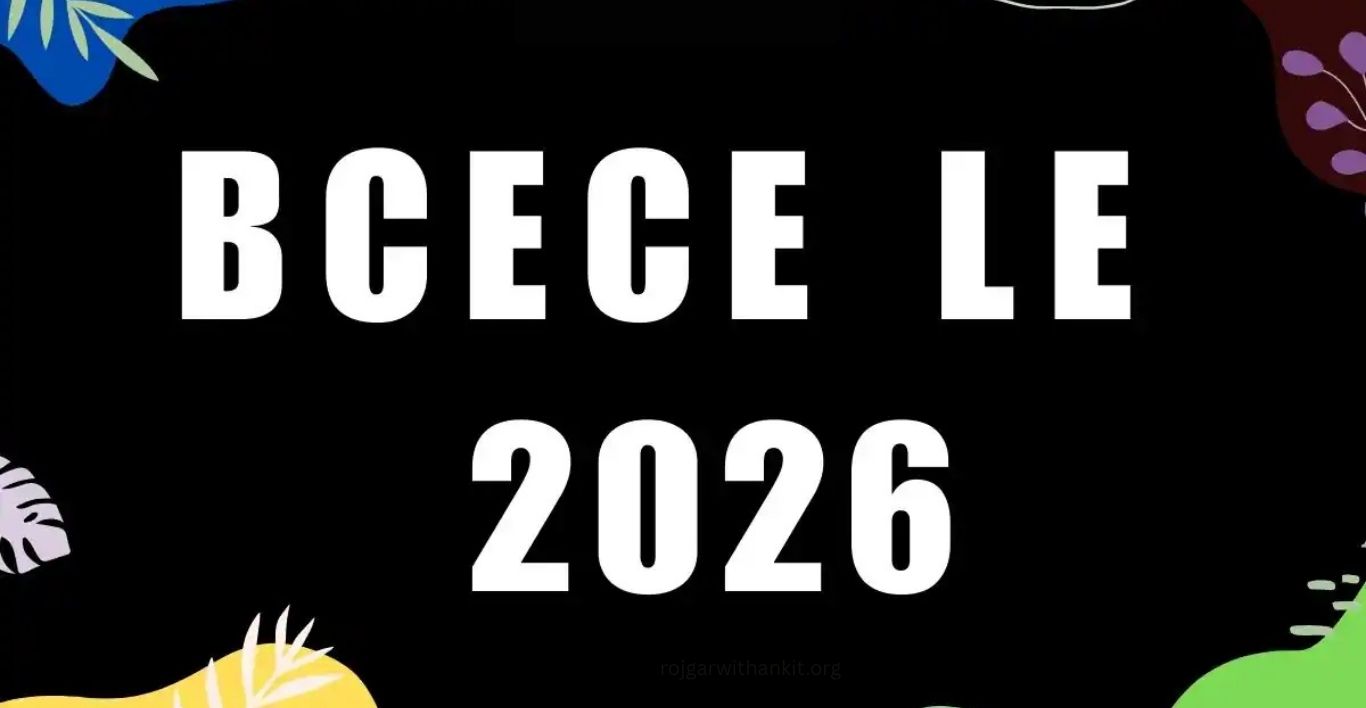 BCECE-LE 2026 Admit Card Out Download Now