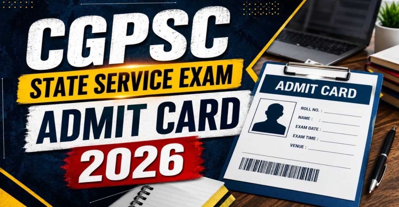 CGPSC SSE PCS Mains Admit Card 2026: Download Hall Ticket Guide