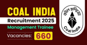 Coal India CIL MT Recruitment 2026: Apply Online for 660 Management Trainee Posts