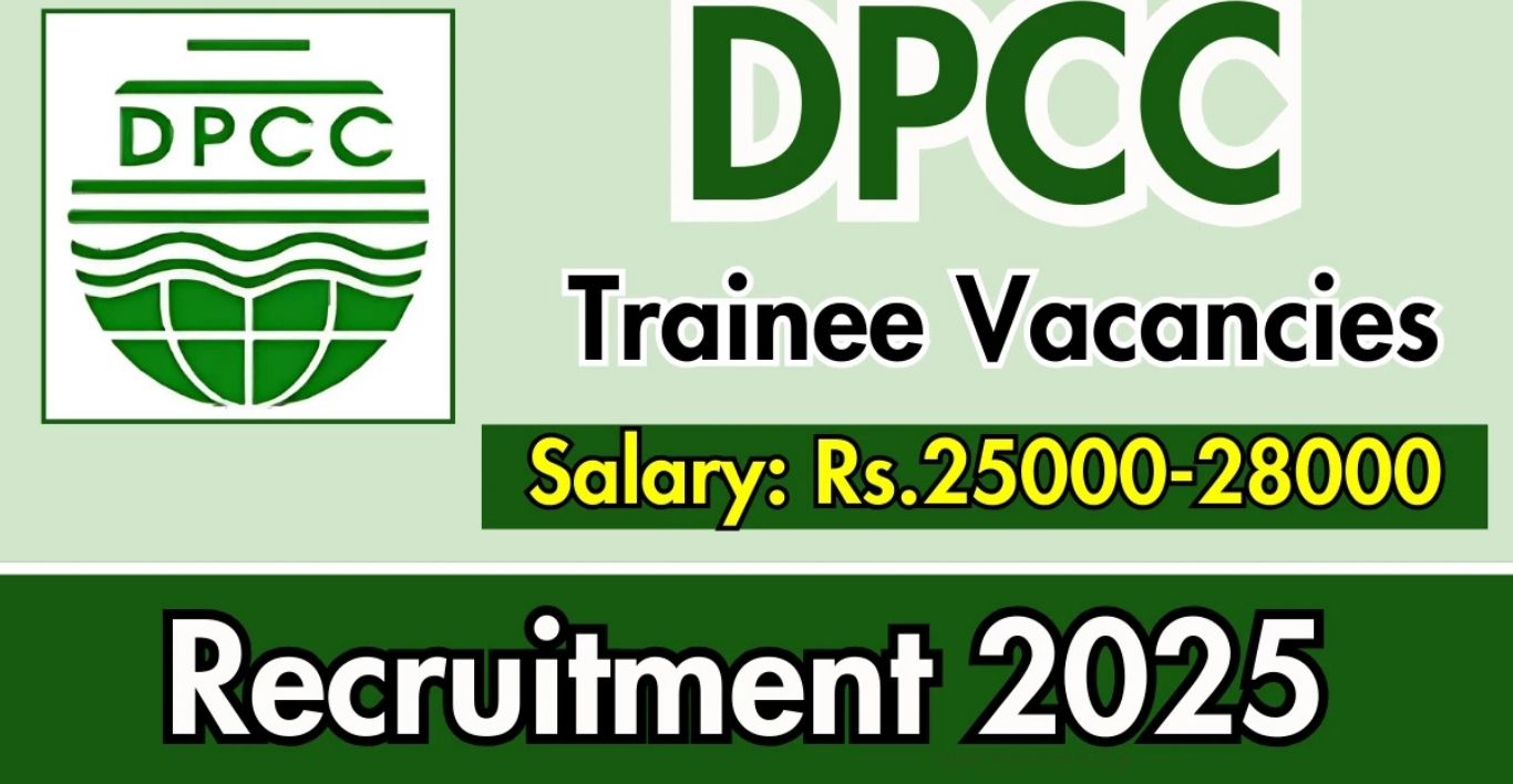 DPCC Trainee Recruitment 2026 Apply Online for 150 Posts