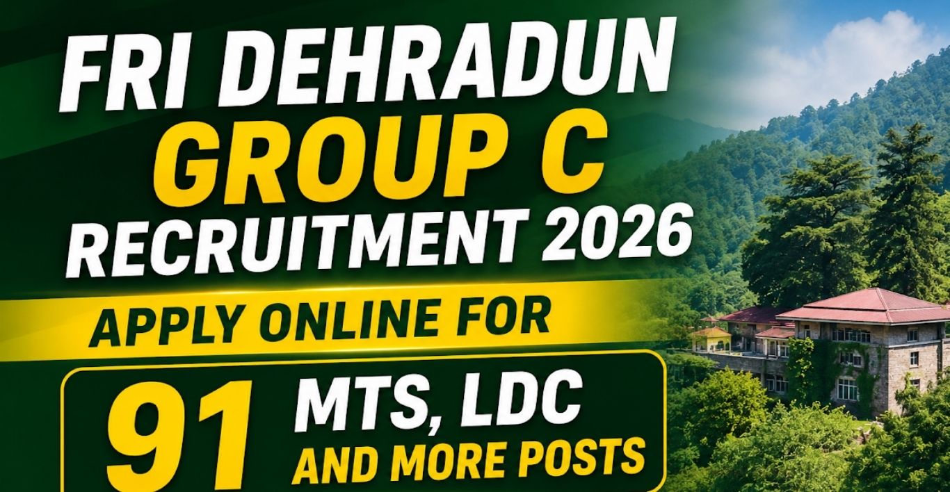FRI Group C Recruitment 2026 Apply Online for 91 Forest Guard, LDC & Other Posts