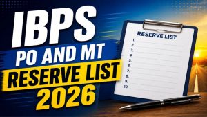 IBPS PO/MT XV Final Result 2026 Out 5208 Posts, Reserve List, Cut Off & Details
