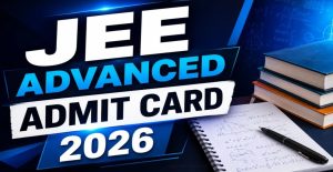 IIT JEE Advanced Admit Card 2026 Out: Hall Ticket Download & Exam Info