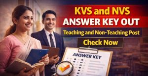 KVS/NVS Answer Key 2026 Out: Check Score & Raise Objections Now