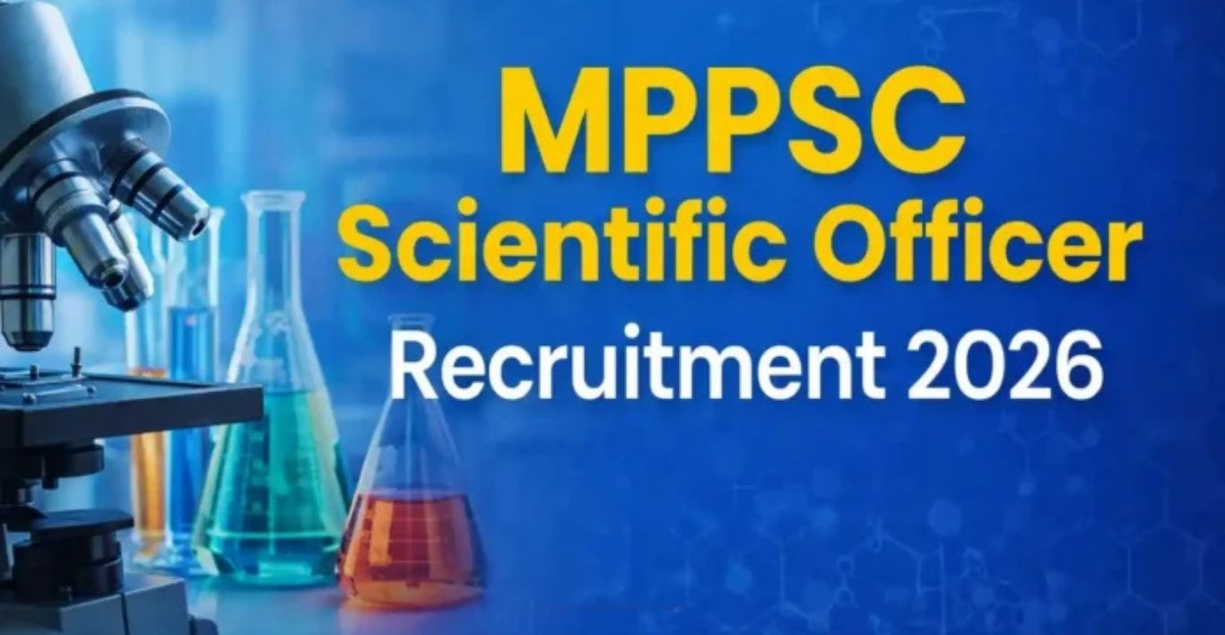 MPPSC Scientific Officer Biology Recruitment 2026 Eligibility, Apply Online & Selection Process