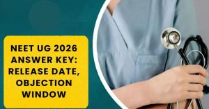 NEET UG Answer Key 2026: Download, Objections & Result Guide