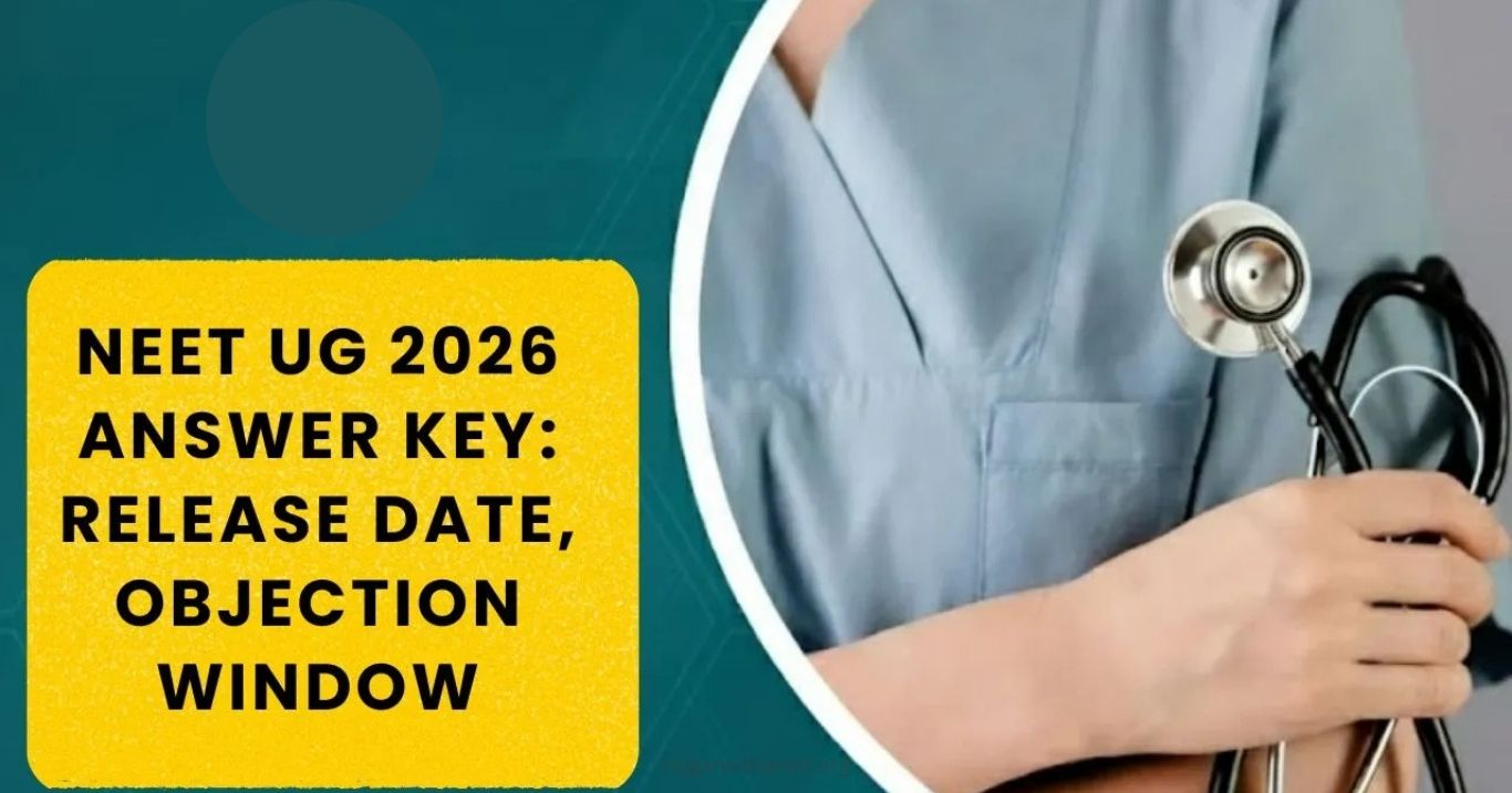 NEET UG Answer Key 2026: Download, Objections & Result Guide