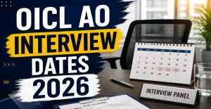 OICL AO Interview Letter 2026: Call Letter, Schedule & Selection Process