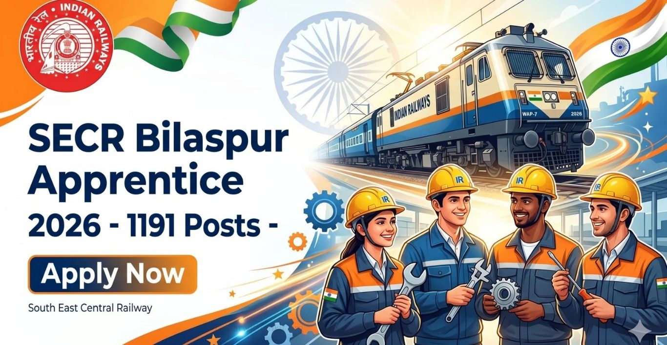 RRC SECR Bilaspur Apprentice Recruitment 2026 1191 Posts Online Form