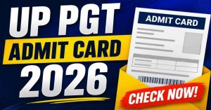 UP PGT Admit Card 2026 Out Download UPSESSB PGT Hall Ticket Now