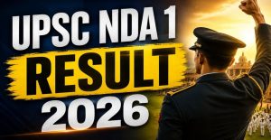 UPSC NDA (I) Result 2026: Cut-Off, Merit List & Next Steps