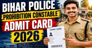Bihar Police Constable GD Admit Card 2026 Shift Timing & Exam Pattern