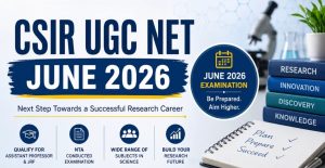 CSIR-UGC NET June 2026: Exam Pattern & Syllabus Guide