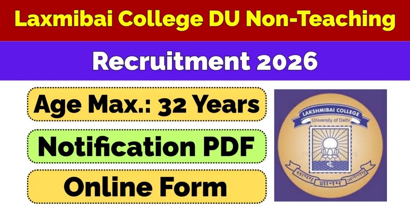 DU Lakshmibai College 2026 Non-Teaching Jobs Notification (24 Vacancies)