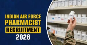 Indian Air Force Pharmacist Recruitment 2026: Eligibility Guide