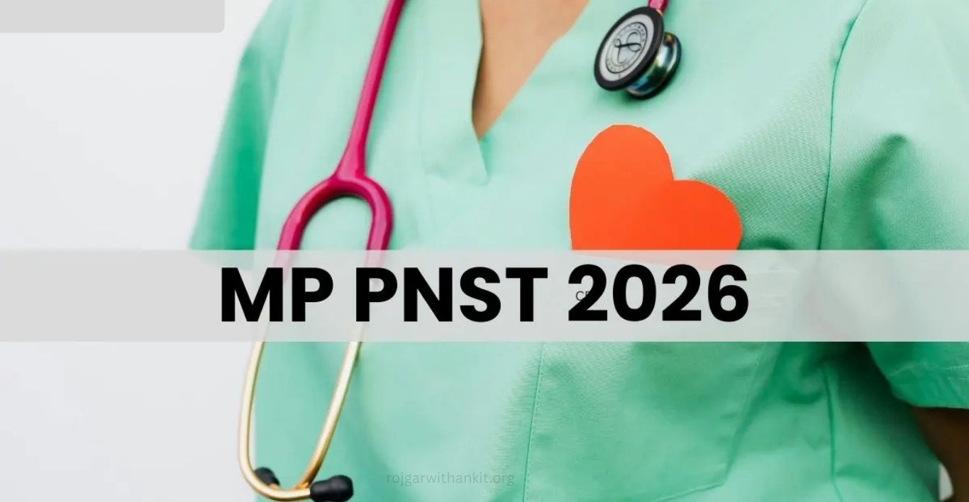MP PNST 2026 Notification Eligibility, Application & Exam Details