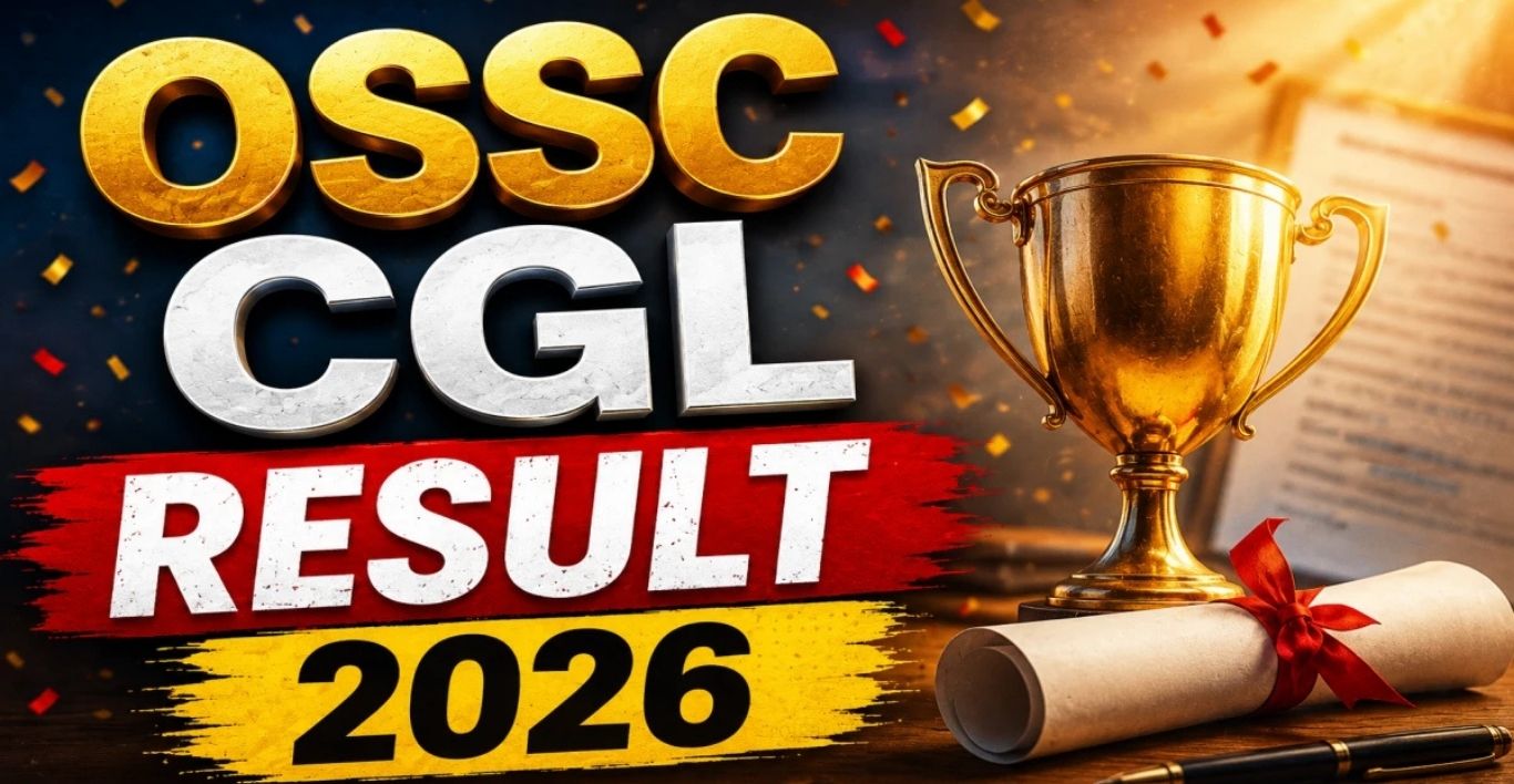 OSSC CPGLRE 2025 Provisional Result 2026 Shortlist & Merit List Released
