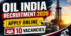 Oil India Recruitment 2026: Apply Online for 49 Posts Complete Guide