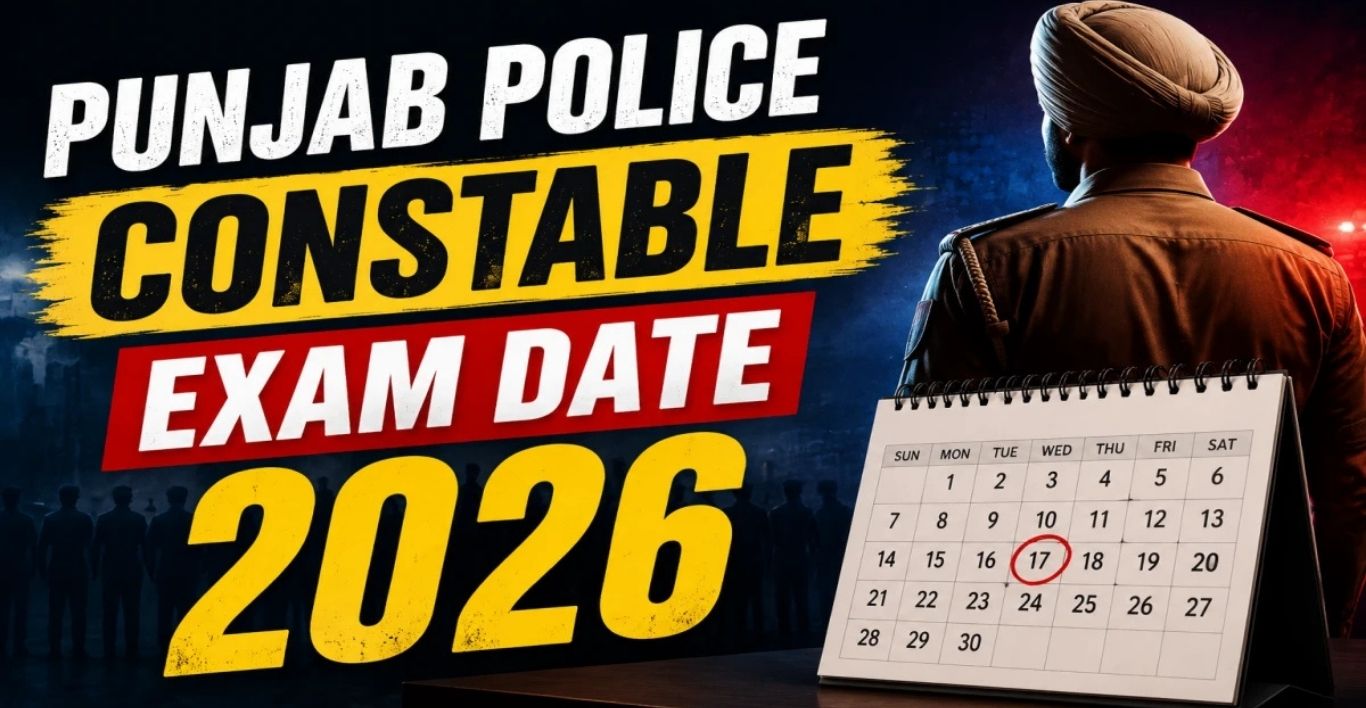 Punjab Police Constable Exam Date Out for 3298 Posts Check Details