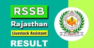 Rajasthan Livestock Assistant Result 2024 Out, Cut Off Released