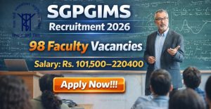 SGPGI Non-Teaching Various Posts Recruitment 2026