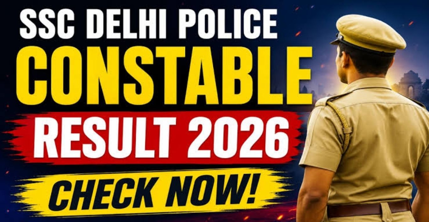 SSC Delhi Police Constable (Executive) Result 2026 Out 7201 Posts