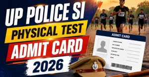 UP Police SI PET Admit Card 2026 Download Link Active