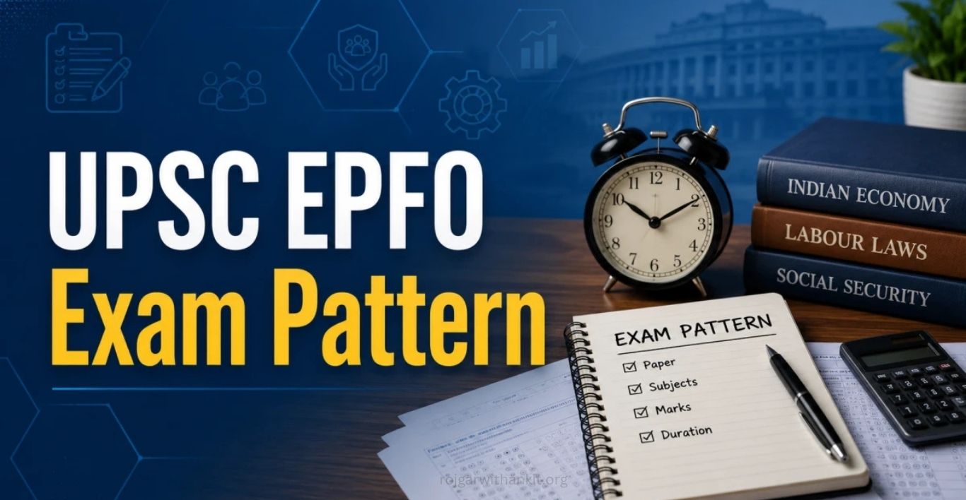 UPSC EPFO 2026 Expected Vacancies & Exam Pattern Update