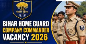 Bihar Home Guard Company Commander 2026 Form Out 65 Vacancies