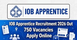 IOB Apprentice 2026 Online Form Apply for 750 Posts