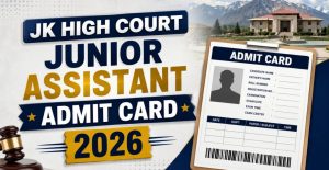 JK High Court Junior Assistant Admit Card 2026