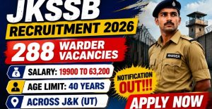 JKSSB Warder Recruitment 2026 Apply Online for 288 Posts