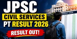 JPSC Combined Civil Services Pre Result 2026 (103 Posts)