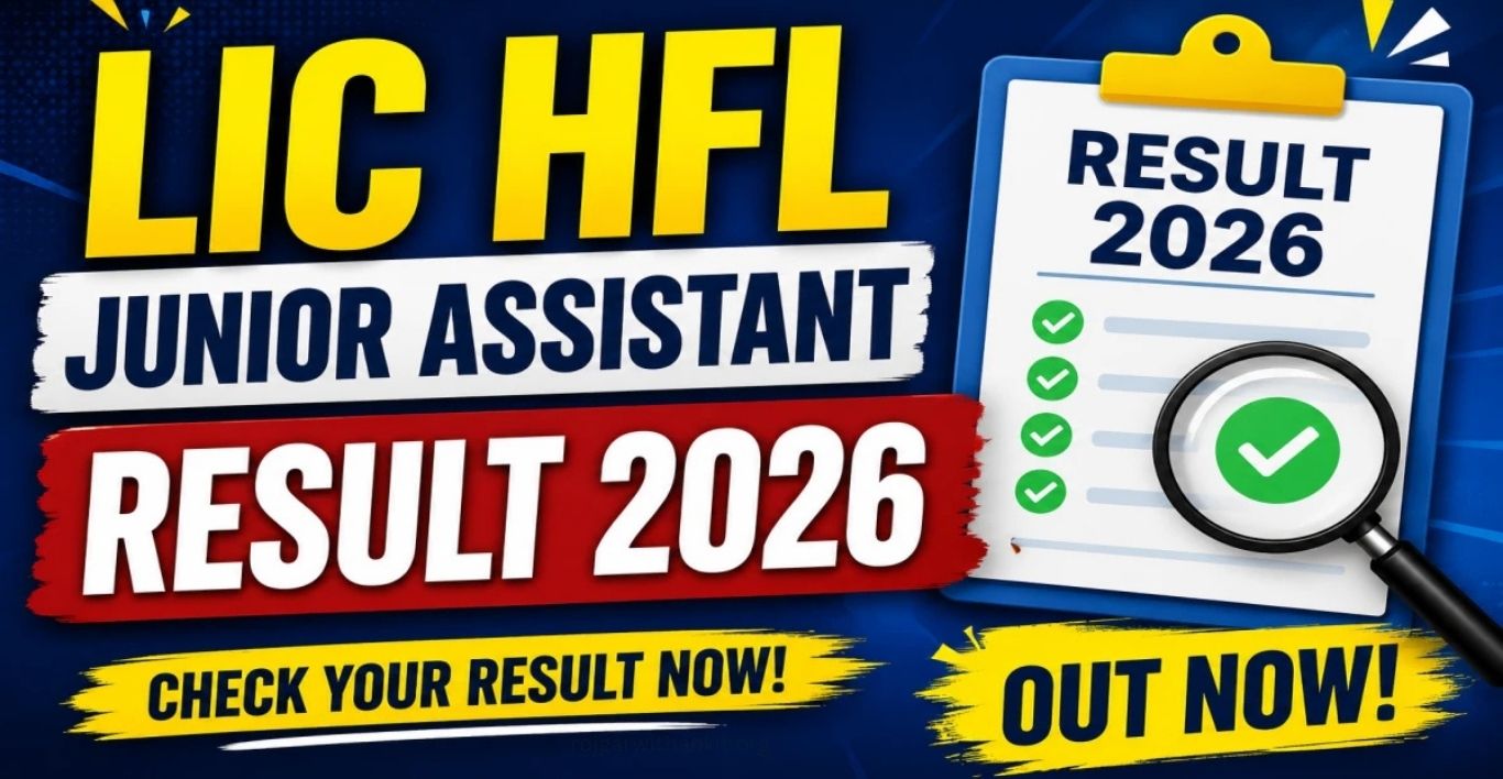 LIC HFL Junior Assistant Result 2026 Released for 180 Vacancies