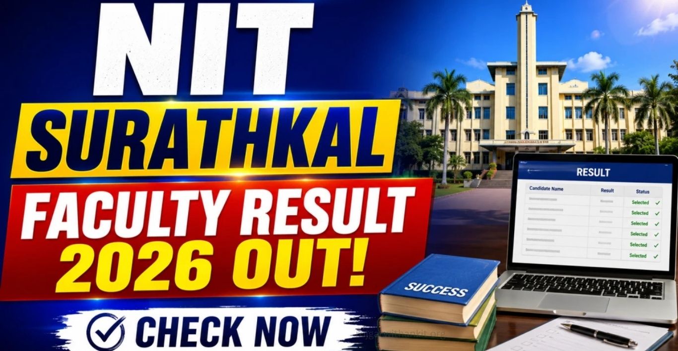 NITK Surathkal Faculty Result 2026 Shortlist PDF & Interview Schedule