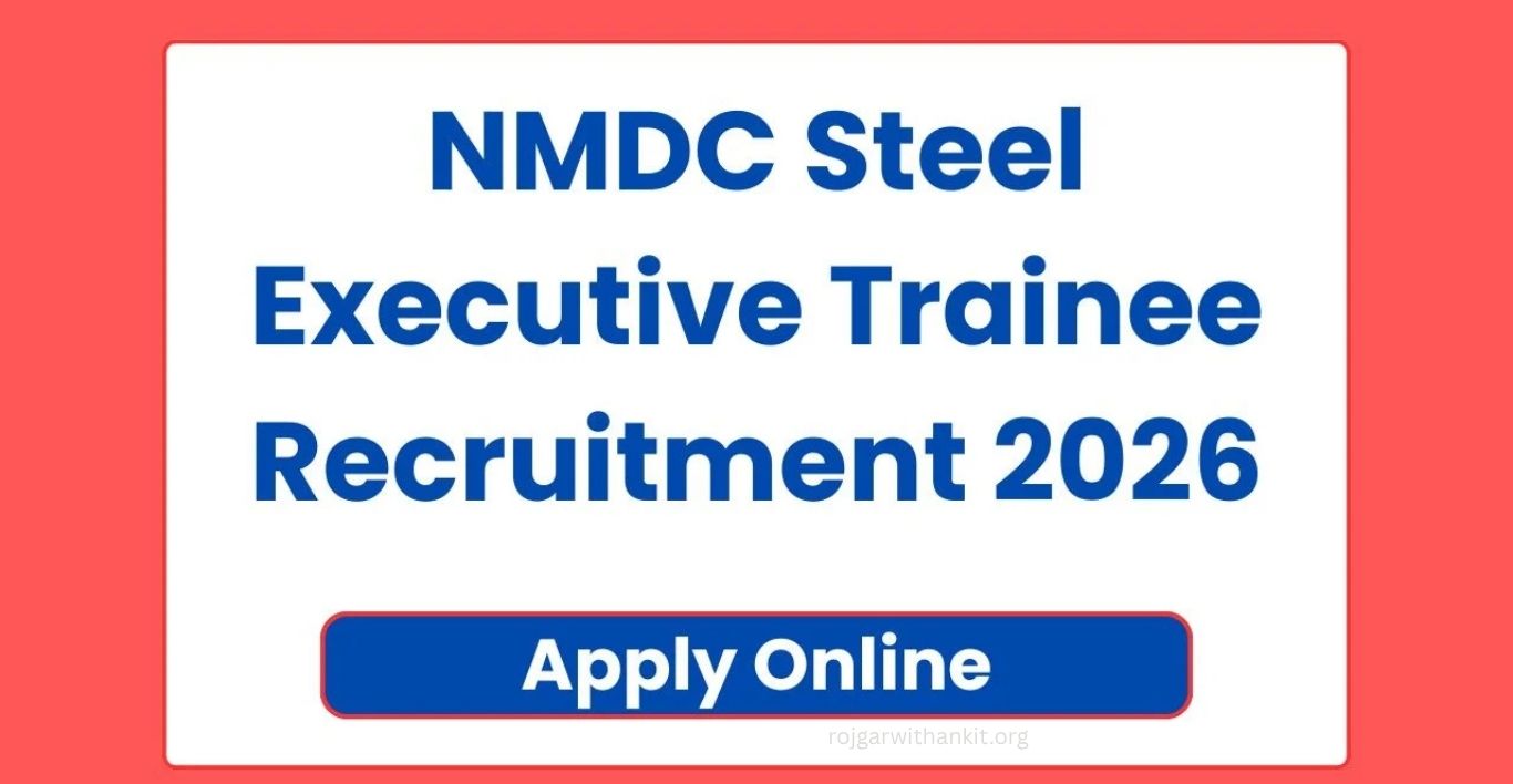 NMDC Steel Executive Trainee Recruitment 2026