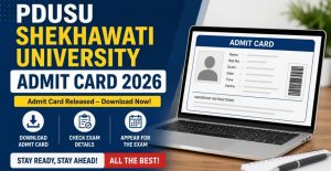 PDUSU Admit Card 2026 Download Link, Steps & Exam Date Guide