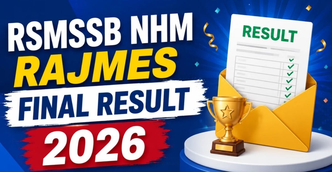RSSB NHM & RajMES Final Result 2026 Out for 13,398 Posts
