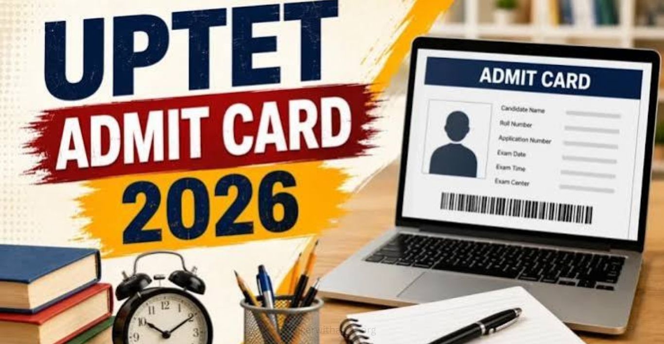 UPTET Admit Card 2026 Released Download Hall Ticket Now