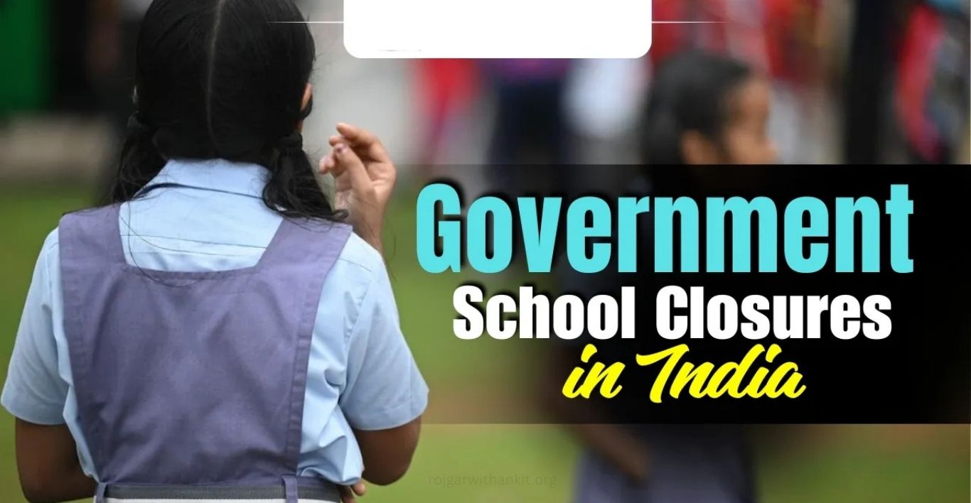 84,000 Government Schools Closure in India Full Details