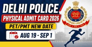 Delhi Police Physical Test Schedule 2026 Released Check Dates & Details