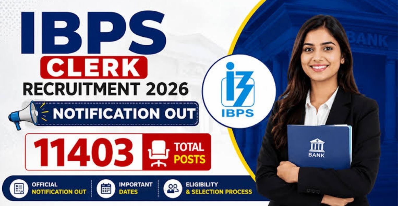 IBPS Clerk CRP XVI Recruitment 2026 Apply Online for 11,403 Posts