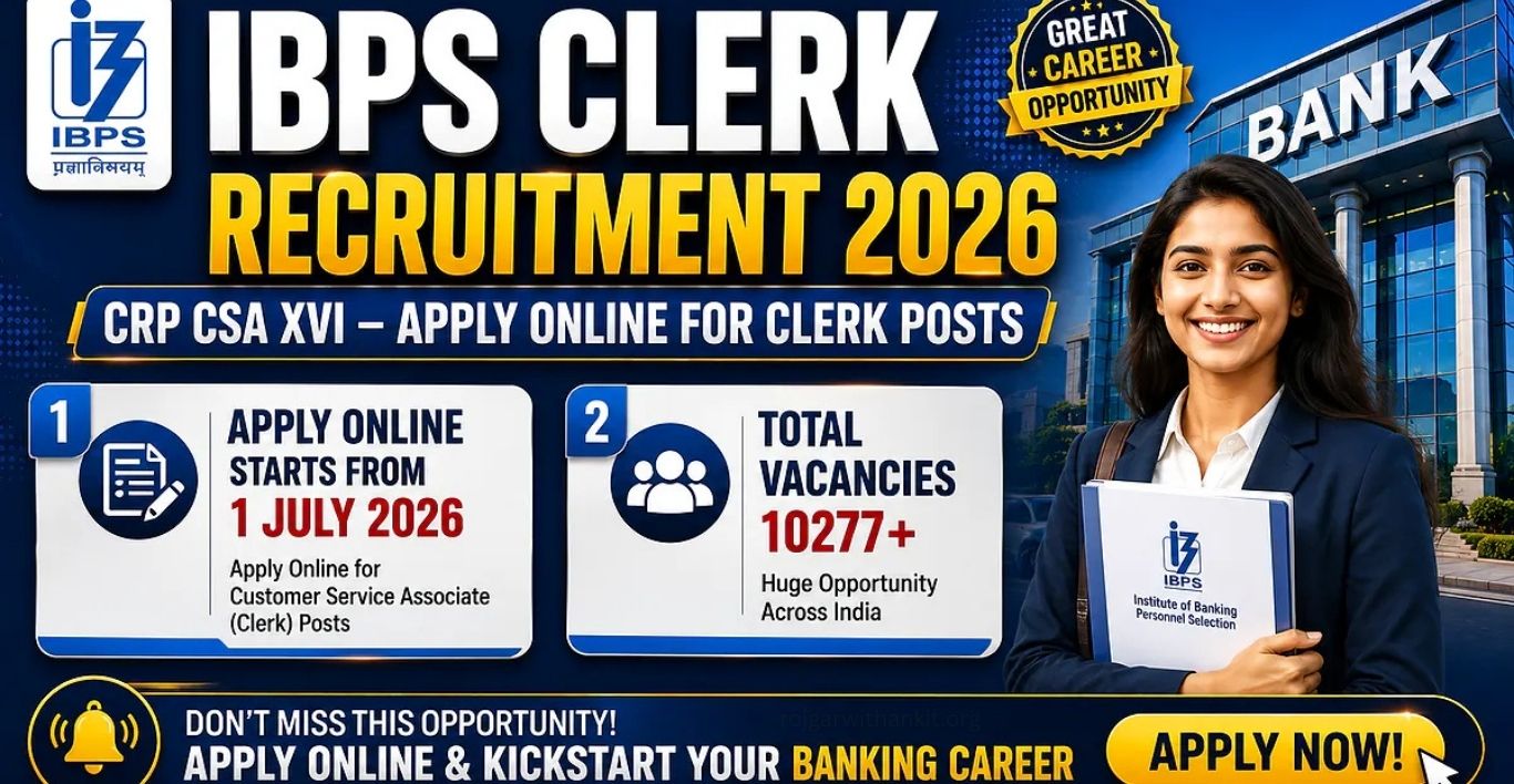 IBPS Clerk CSA XVI Recruitment 2026 Apply Online for 11,403 Posts