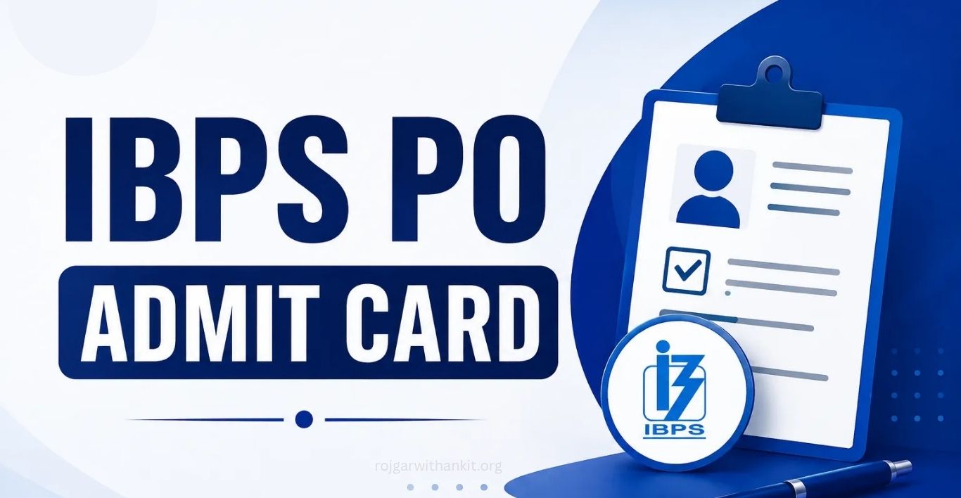 IBPS PO Admit Card 2026 Hall Ticket Download Link & Exam Date