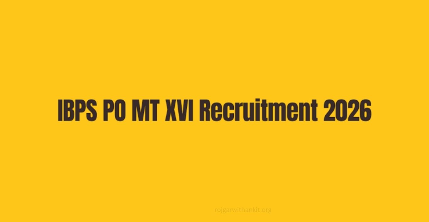 IBPS PO MT XVI Vacancy 2026 7,365 Posts & Latest Update
