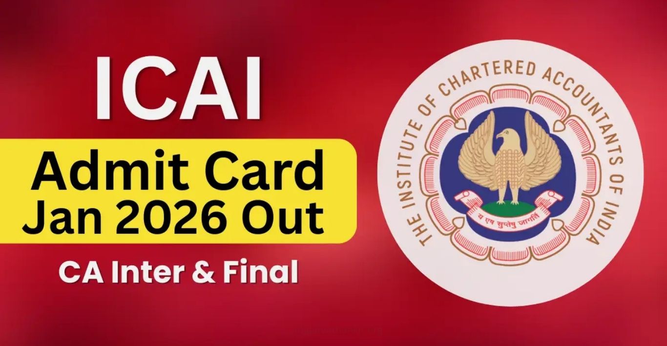 ICAI CA Foundation & Inter Admit Card 2026 Check Hall Ticket