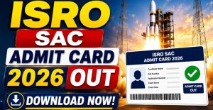 ISRO Exam Date 2026 Admit Card & Exam Schedule